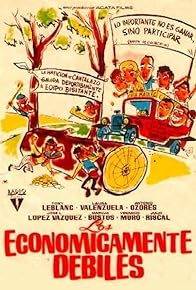 Primary photo for Los económicamente débiles