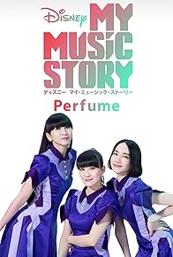 Primary photo for My Music Story: Perfume