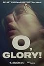 O, Glory! (2022)