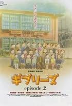 Ghiblies: Episode 2