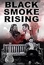 Black Smoke Rising (2012)