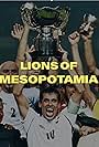 Lions of Mesopotamia (2024)