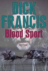 Primary photo for Dick Francis: Blood Sport