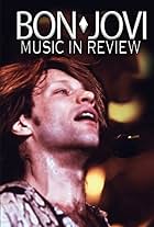 Bon Jovi: Music in Review