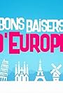 Bons baisers d'Europe (2018)