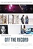 Off the Record (2025) Poster