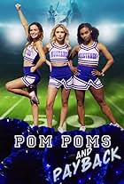 Pom Poms and Payback