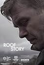 Anthony Mark Streeter in Roof Story (2014)