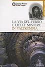 I libri di Dio - La via del ferro e delle miniere in Val Trompia (2007)