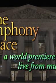 Primary photo for One Symphony Place: A World Premiere Live from Music City