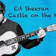 Primary photo for Ed Sheeran: Castle on the Hill