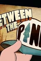 Gravity Falls: Between the Pines