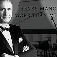 Primary photo for Henry Mancini: More Than Music