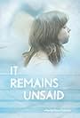 It Remains Unsaid (2011)