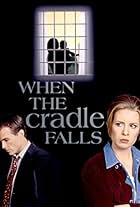 When the Cradle Falls (1997)