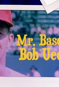 Primary photo for Mr. Baseball, Bob Uecker