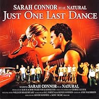 Primary photo for Sarah Connor Feat. Natural: Just One Last Dance