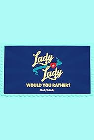 Would You Rather Lady to Lady (2016)