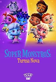 Primary photo for Super Monstros: Nova Turma