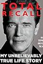 Total Recall: My Unbelievably True Life Story (2012)