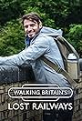 Rob Bell in Walking Britain's Lost Railways (2018)