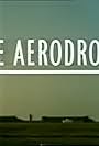 The Aerodrome (1983)