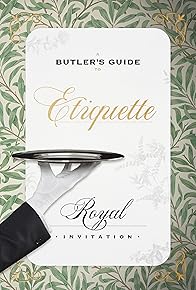 Primary photo for A Butler's Guide to Royal Etiquette - Royal Invitation