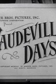 Primary photo for Vaudeville Days