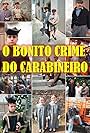 O bonito crime do carabineiro (2009)