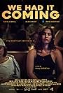 We Had It Coming (2019)