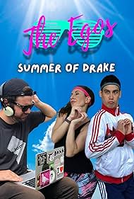 The Egos: Summer of Drake (2018)