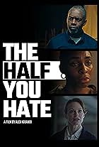 The Half You Hate (2021)