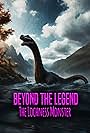 Beyond the Legend: The Lochness Monster (2023)