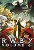 RWBY: Volume 6 (Video 2019) Poster