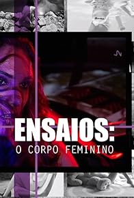 Primary photo for Ensaios: O Corpo Feminino