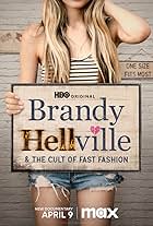 Brandy Hellville & the Cult of Fast Fashion