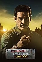 Crime Patrol Dial 100