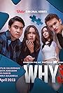 Dannia Salsabila, Yesaya Abraham, Caitlin Halderman, and Arya Vasco in Why? (2023)