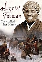 Harriet Tubman: They Called Her Moses