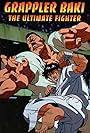 Grappler Baki: The Ultimate Fighter (1994)