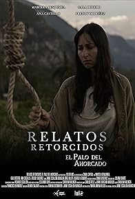 Primary photo for Relatos Retorcidos: El palo del Ahorcado