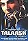 Talaash: The Hunt Begins...'s primary photo