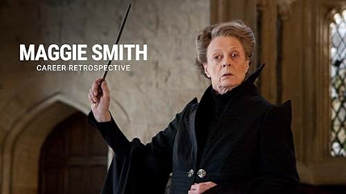 Take a closer look at the various roles Maggie Smith played throughout her legendary acting career.