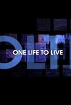 One Life to Live (2013)