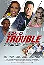 A Day of Trouble (2021)