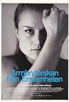 Armbryterskan från Ensamheten (2004)