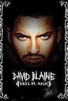 David Blaine: Real or Magic (2013)