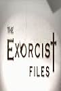 The Exorcist Files (2011)