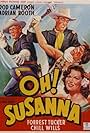 Rod Cameron, Lorna Gray, and Forrest Tucker in Oh! Susanna (1951)