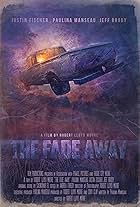 The Fade Away (2017)